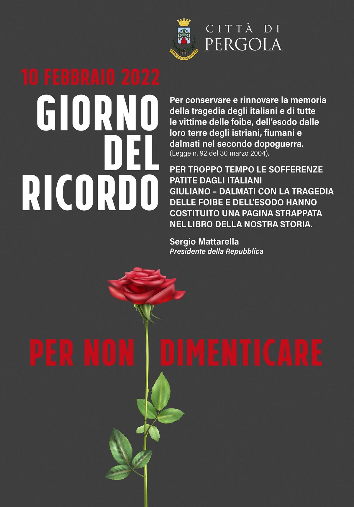 10 febbraio 2022. Giorno del Ricordo.
