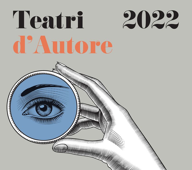 Teatri d Autore 2022 Teatri d Autore 2022